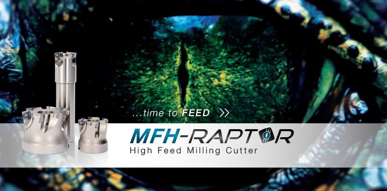 MFH-Raptor high feed milling cutter