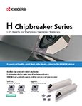 H Chipbreaker Series